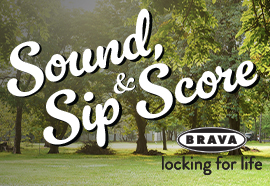 Sound, Sip & Score with BRAVA